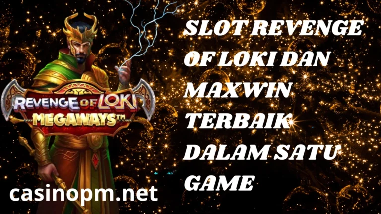 Slot Revenge Of Loki Dan Maxwin Terbaik Dalam Satu Game